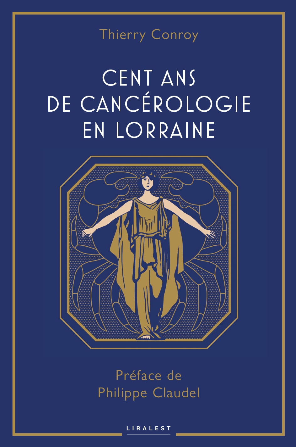 Cent ans de cancérologie en Lorraine